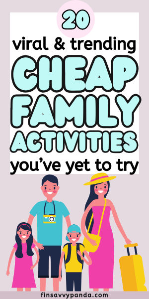 20 Free or Cheap Activities for Families on a Budget