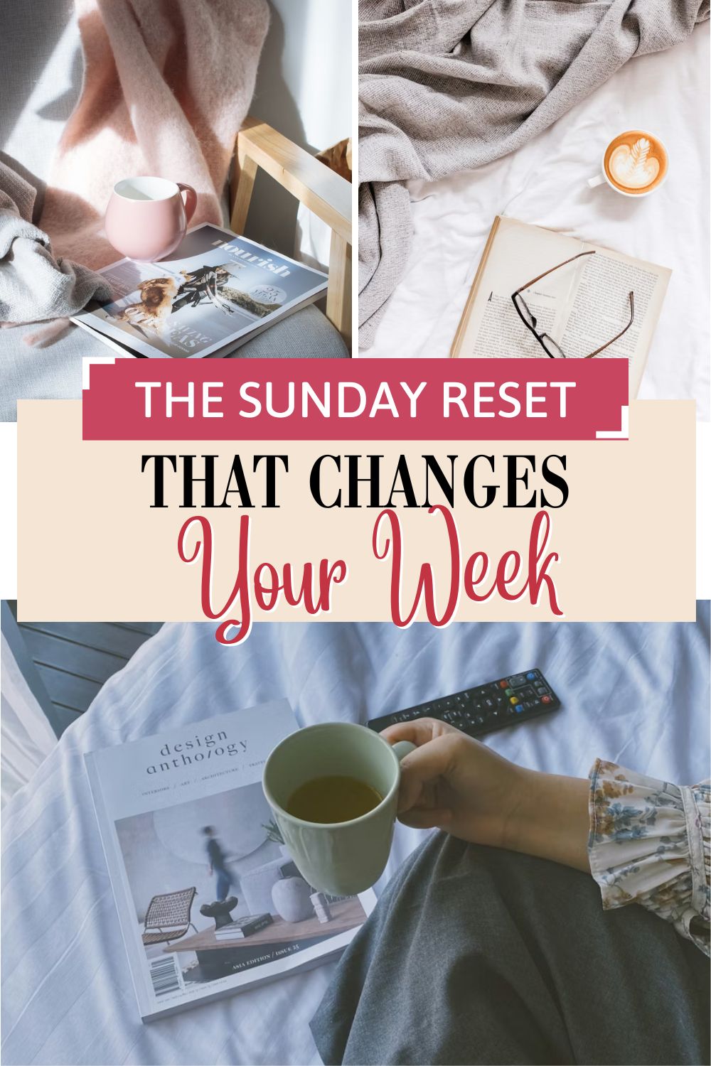The Sunday Self Care Reset That Keeps Your Week From Spiraling