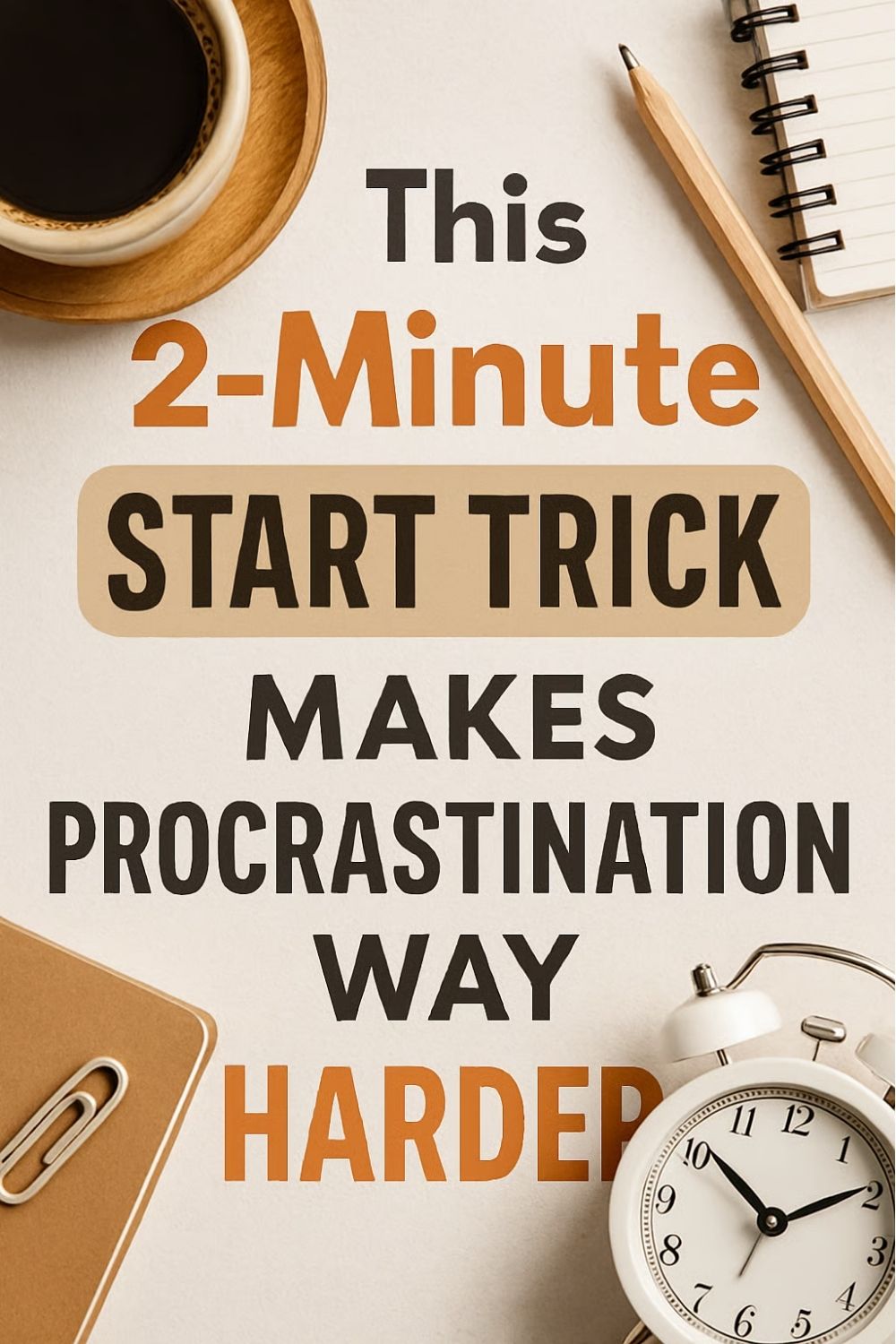 Keep Putting It Off? The Tiny Countdown Trick That Beats Procrastination Fast